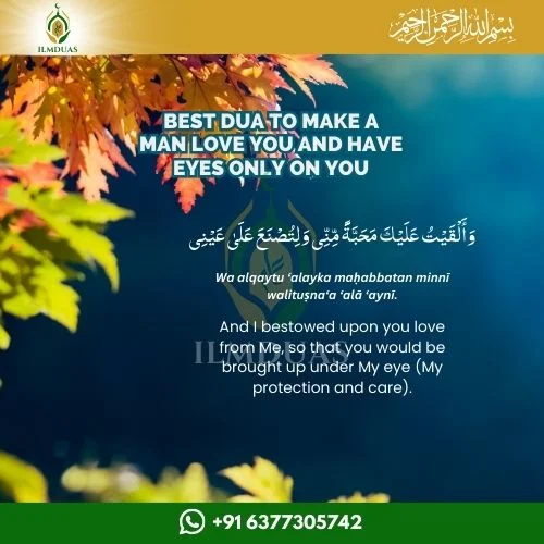 Dua to Make a Man Love You and Have Eyes Only on You