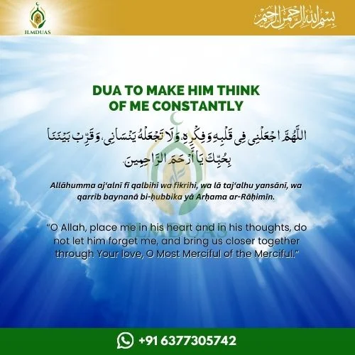 Dua to Make Him Think of Me Constantly