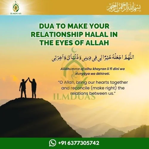 Dua to Make Your Relationship Halal in the Eyes of Allah