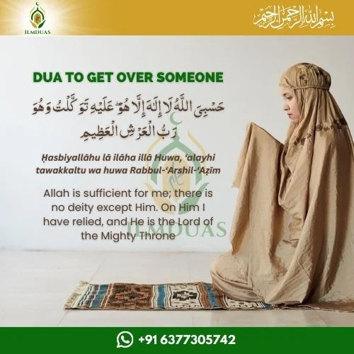 Dua to get over someone