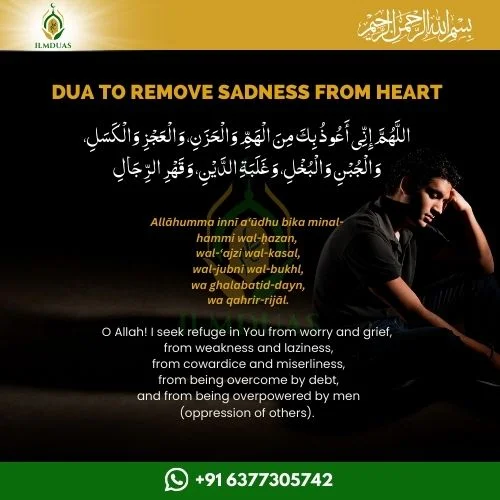Dua to remove sadness from heart
