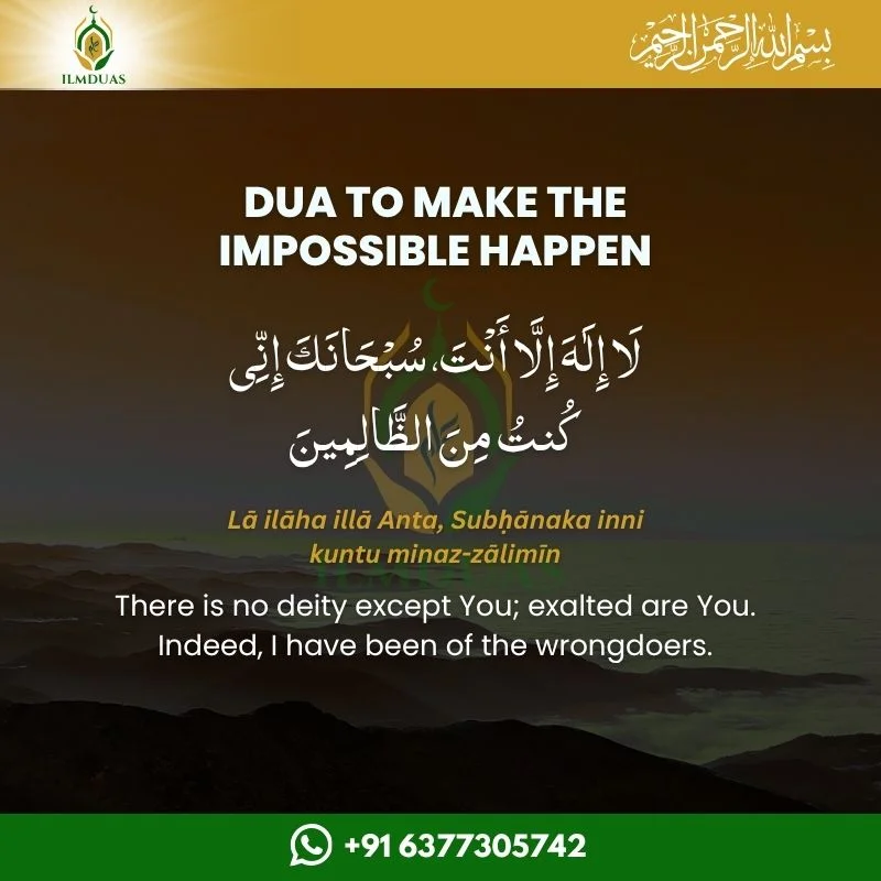 Dua to make the impossible happen