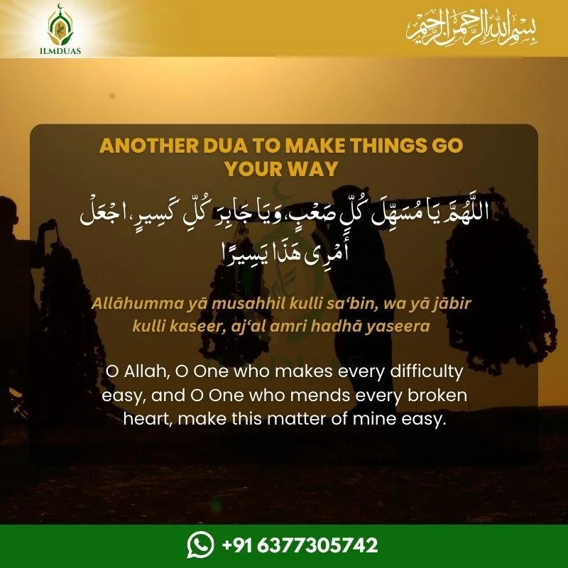 Another Dua to make things go your way