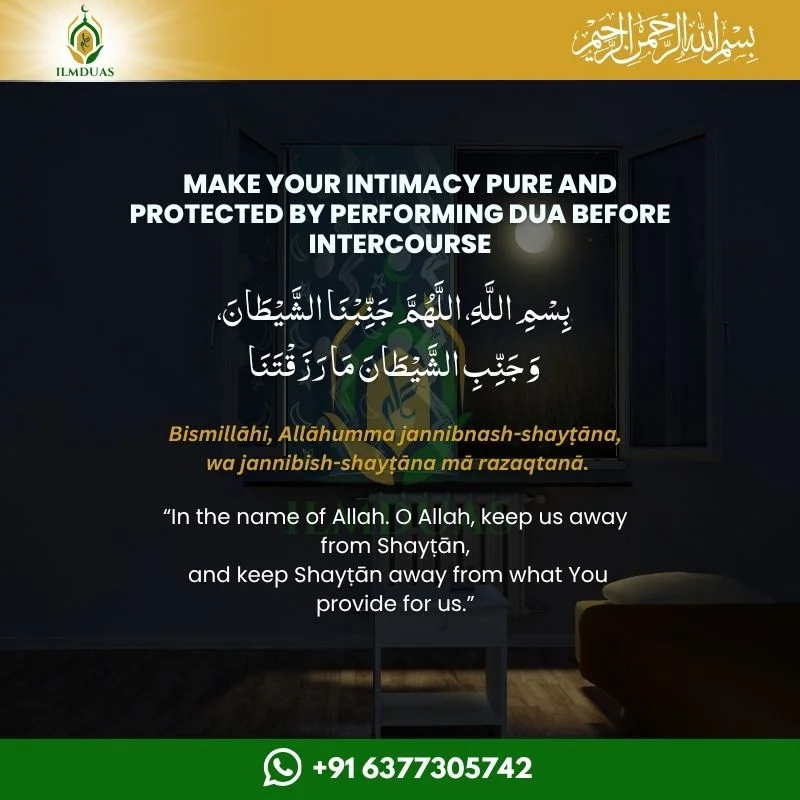 Make your intimacy pure and protected by performing Dua Before Intercourse