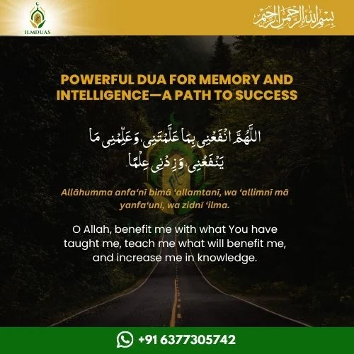 Dua for Memory and Intelligence