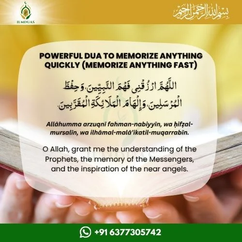 Dua to Memorize Anything Quickly